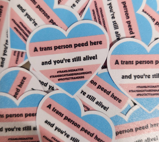 A Trans Person Peed Here Sticker Pack