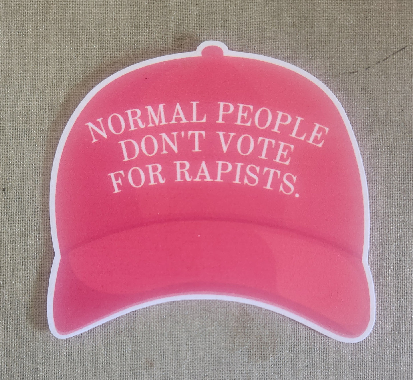 Normal People Don't Vote for Rapists MAGA Red Hat Sticker