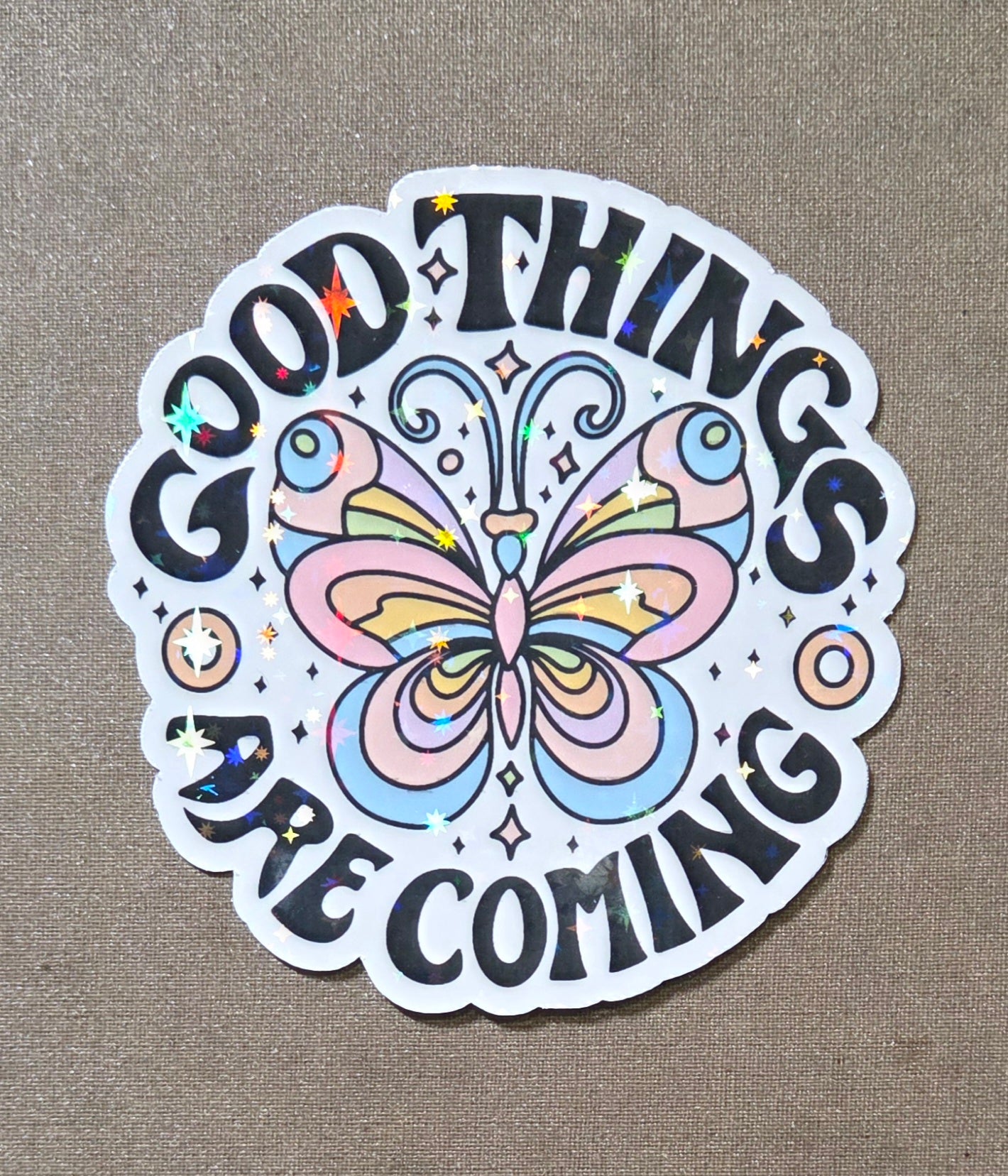Good Things Are Coming Sticker