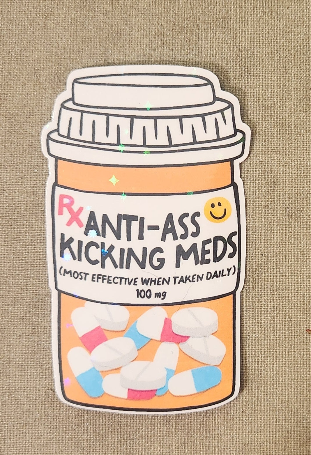 Anti-Ass Kicking Meds Sticker