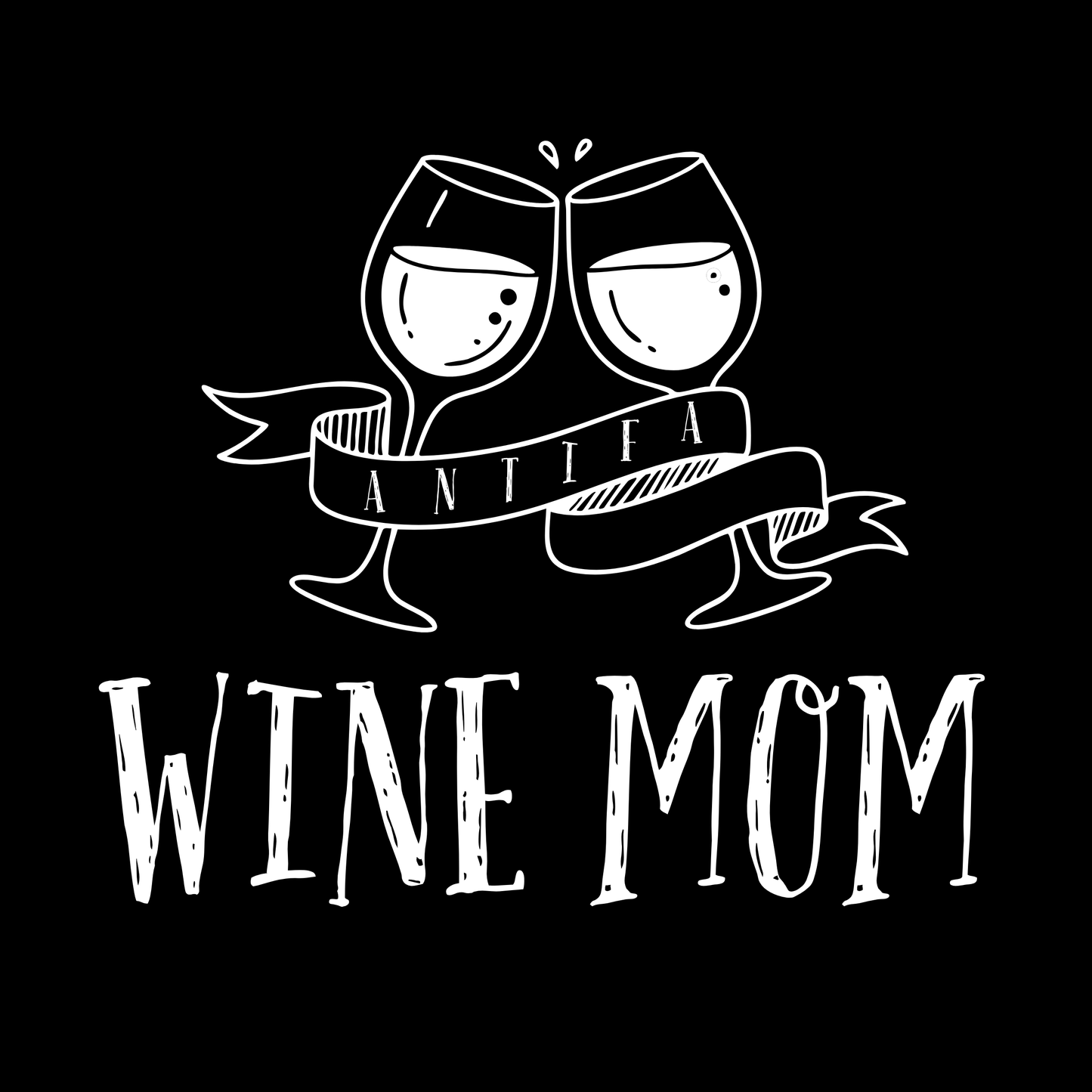 Antifa Wine Mom T-Shirt