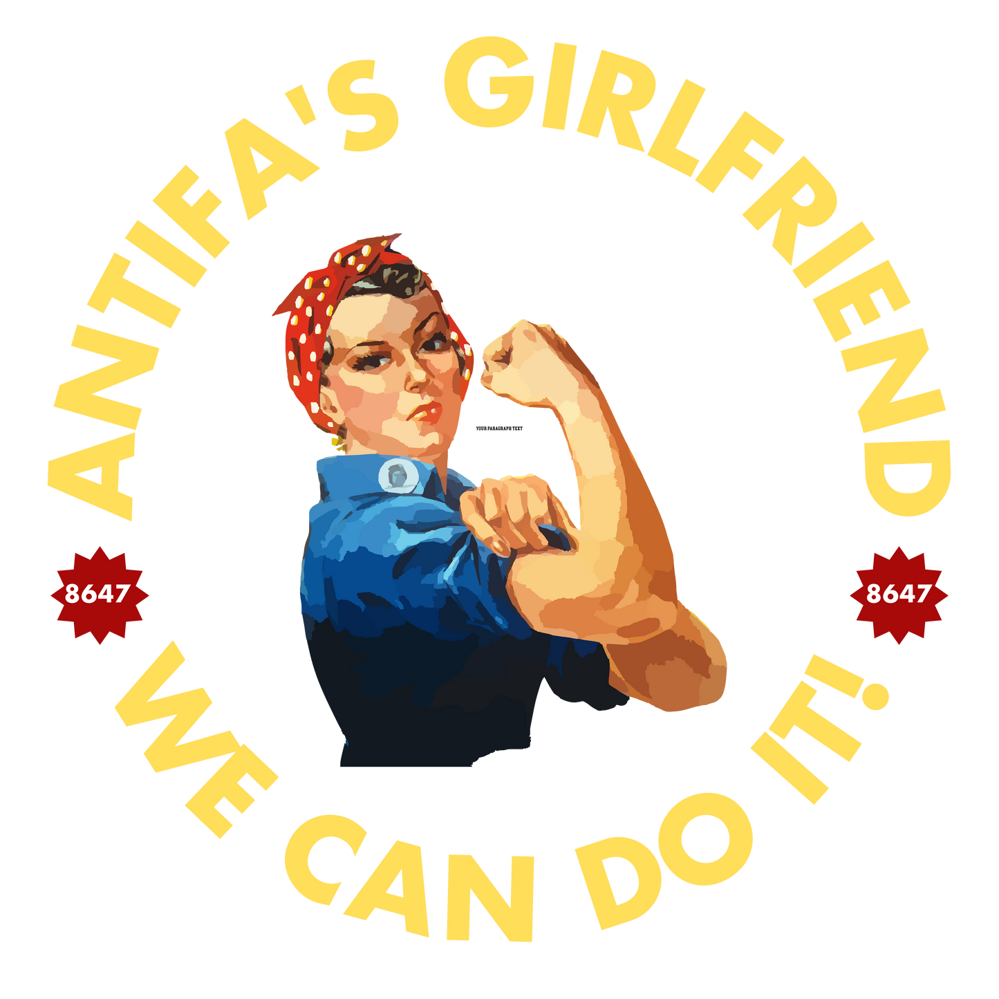Antifa's Girlfriend T-Shirt (Rosie the Riveter Version)