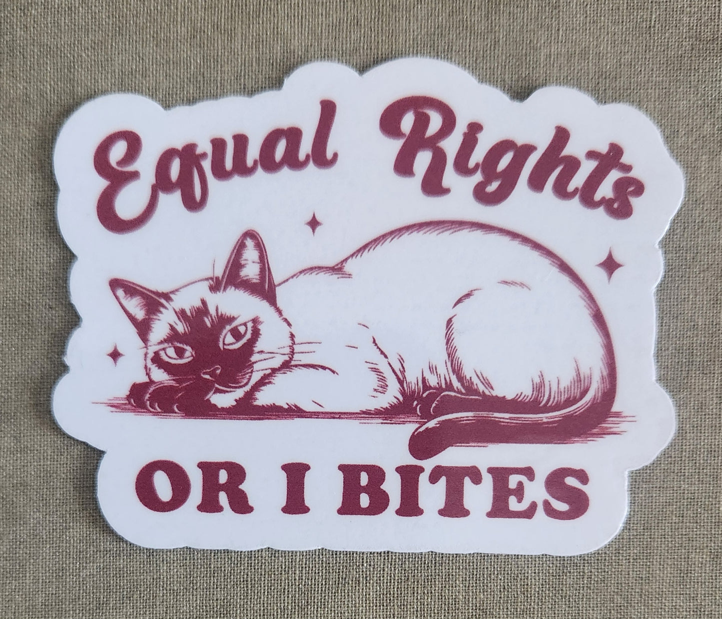 Equal Rights or I Bites Sticker