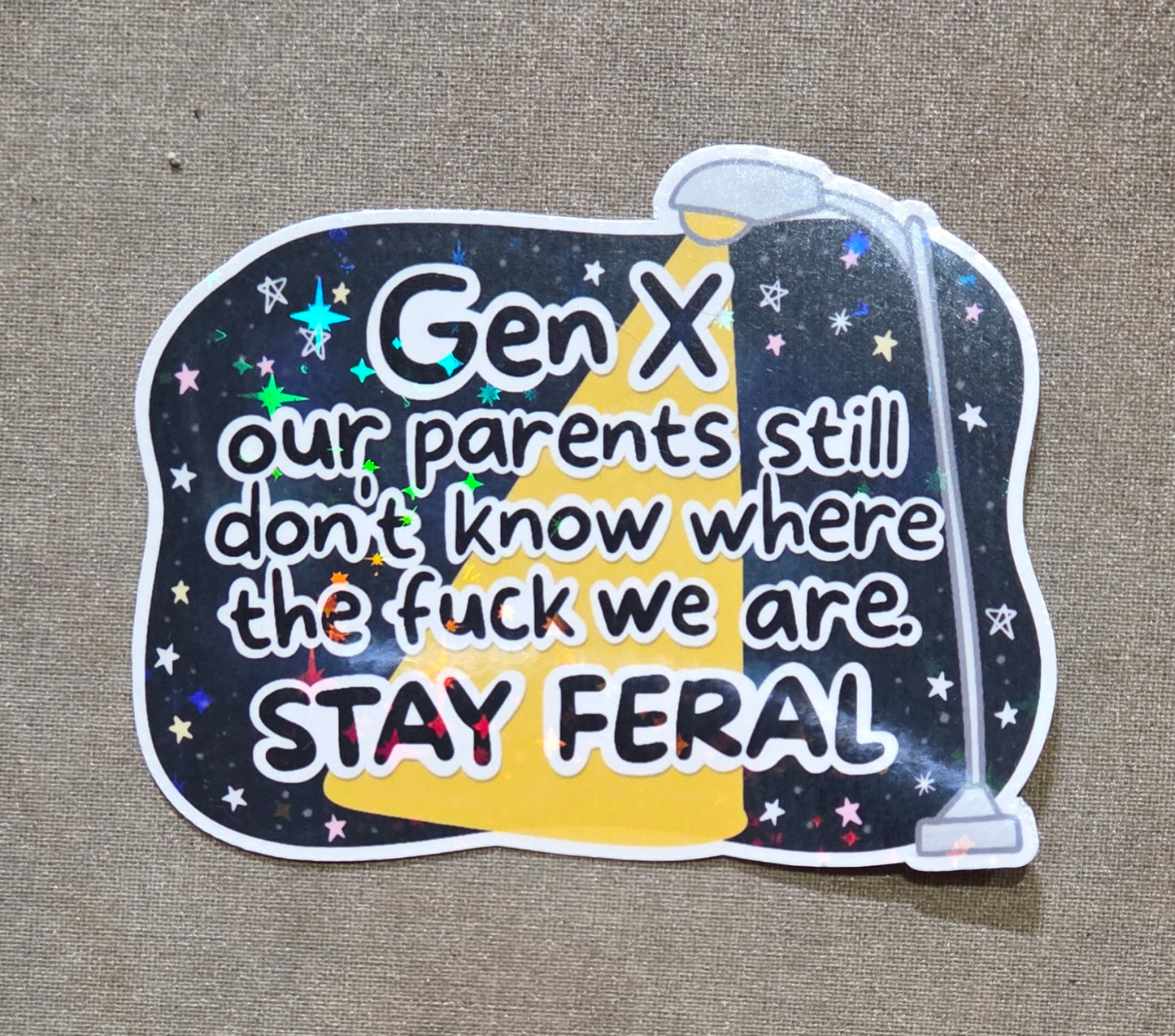 Gen X: Our Parents Still Don't Know Where the Fuck We Are Sticker