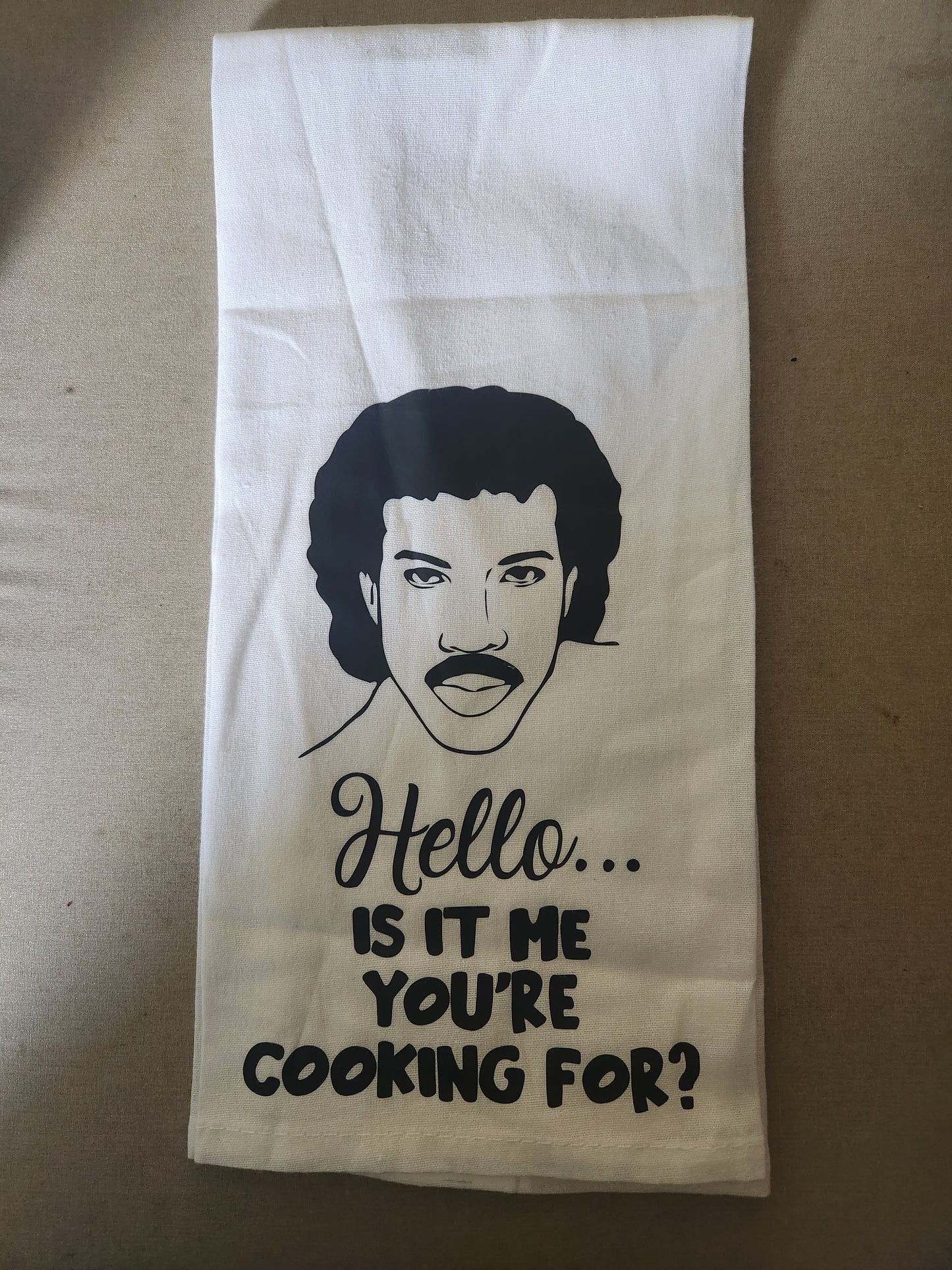 Hello... Is It Me You're Cooking For? Tea Towel