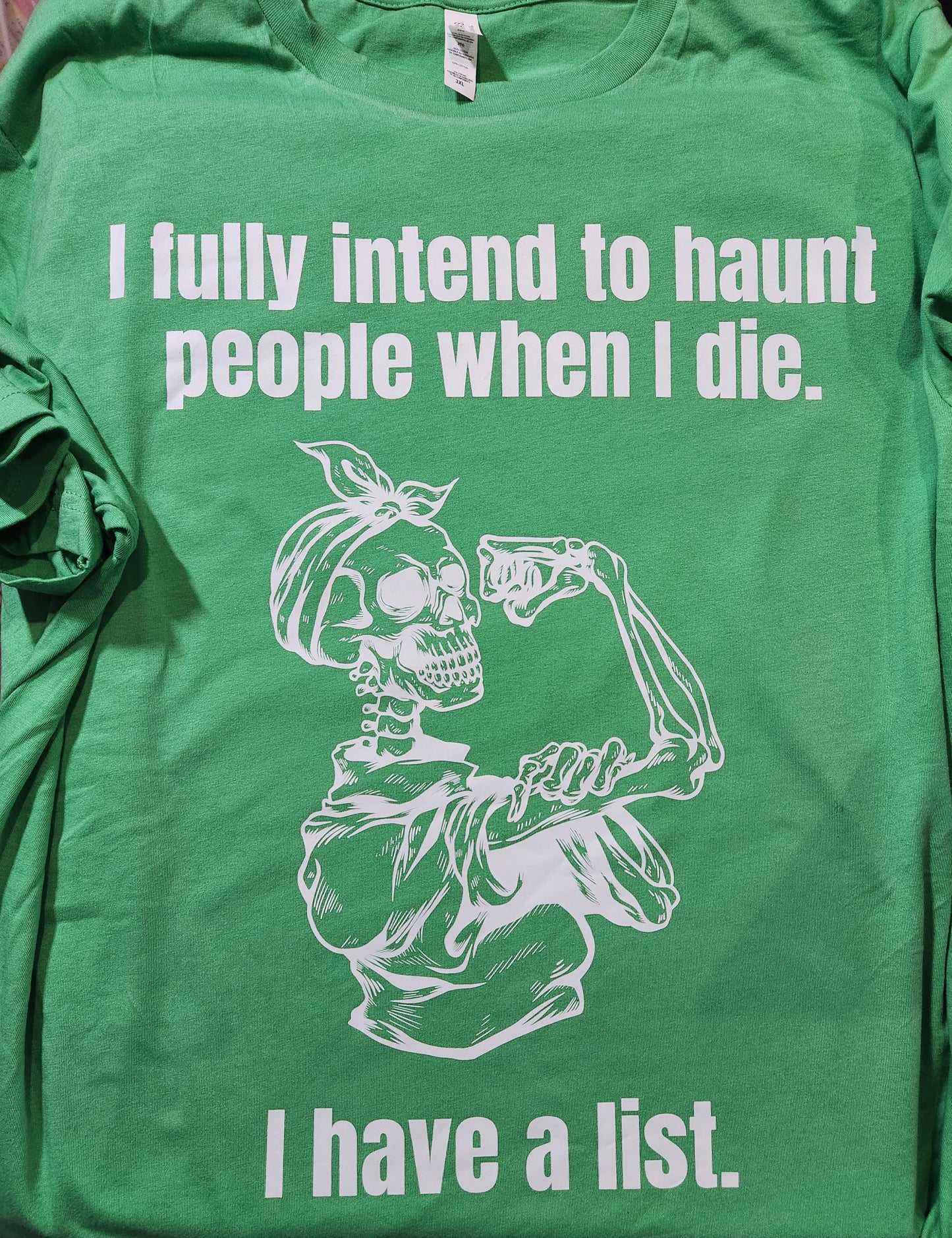 I Fully Intend to Haunt People When I Die T-Shirt