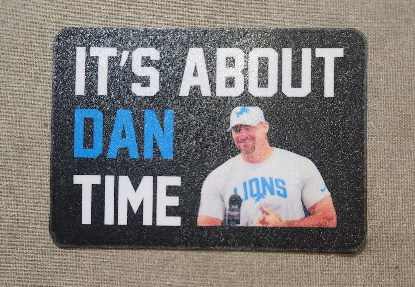 It's About Dan Time Lions Sticker
