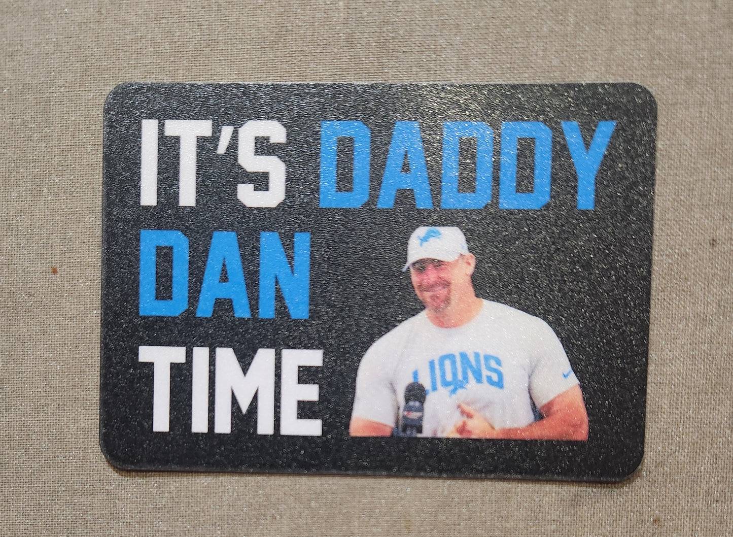 It's Daddy Dan Time Sticker