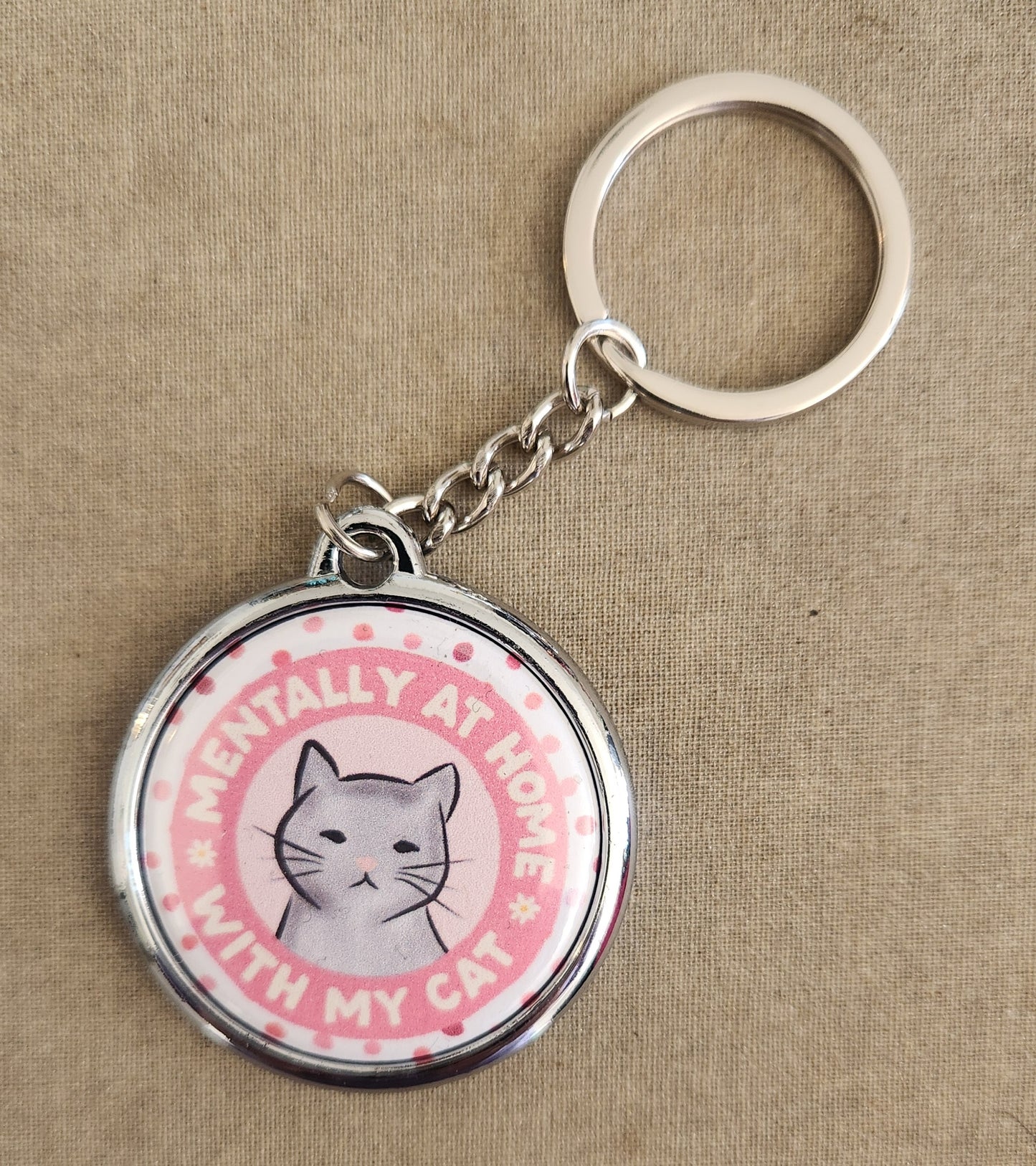 Mentally At Home With My Cat Keychain