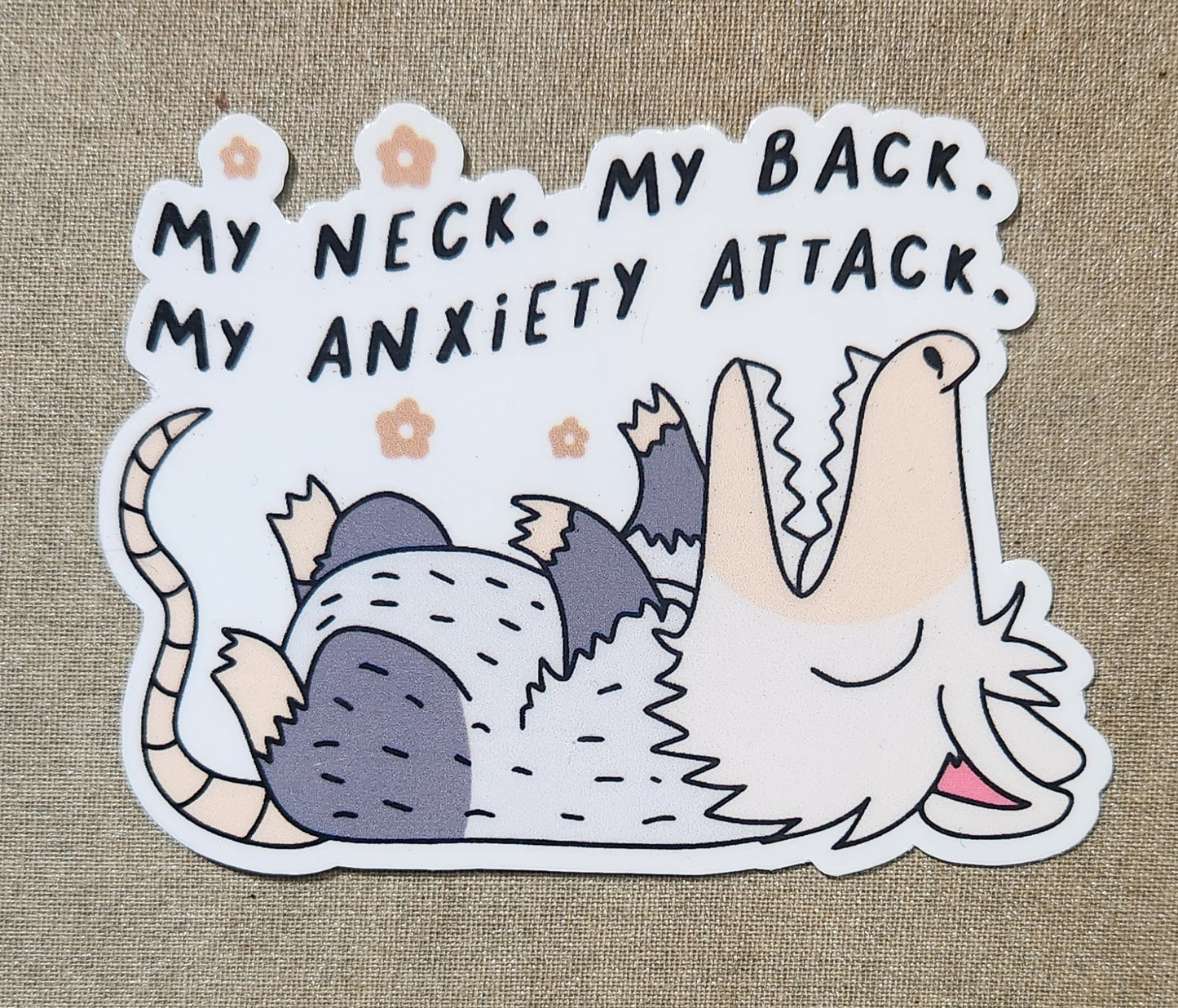 My Neck My Back My Anxiety Attack Sticker