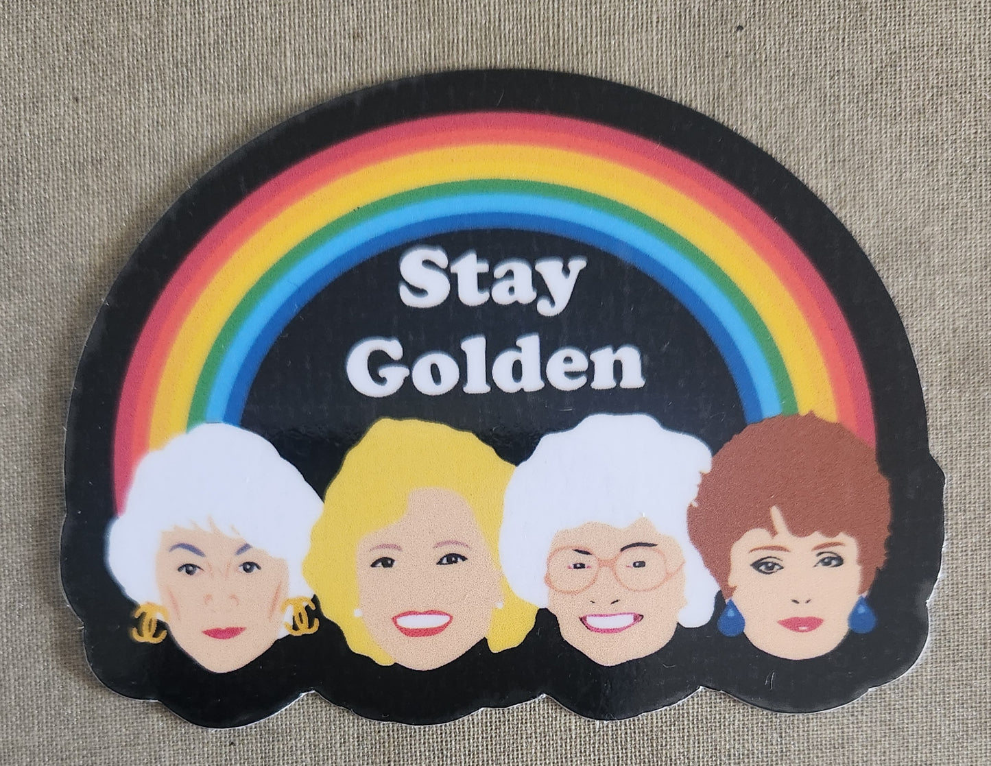Stay Golden Golden Girls Sticker