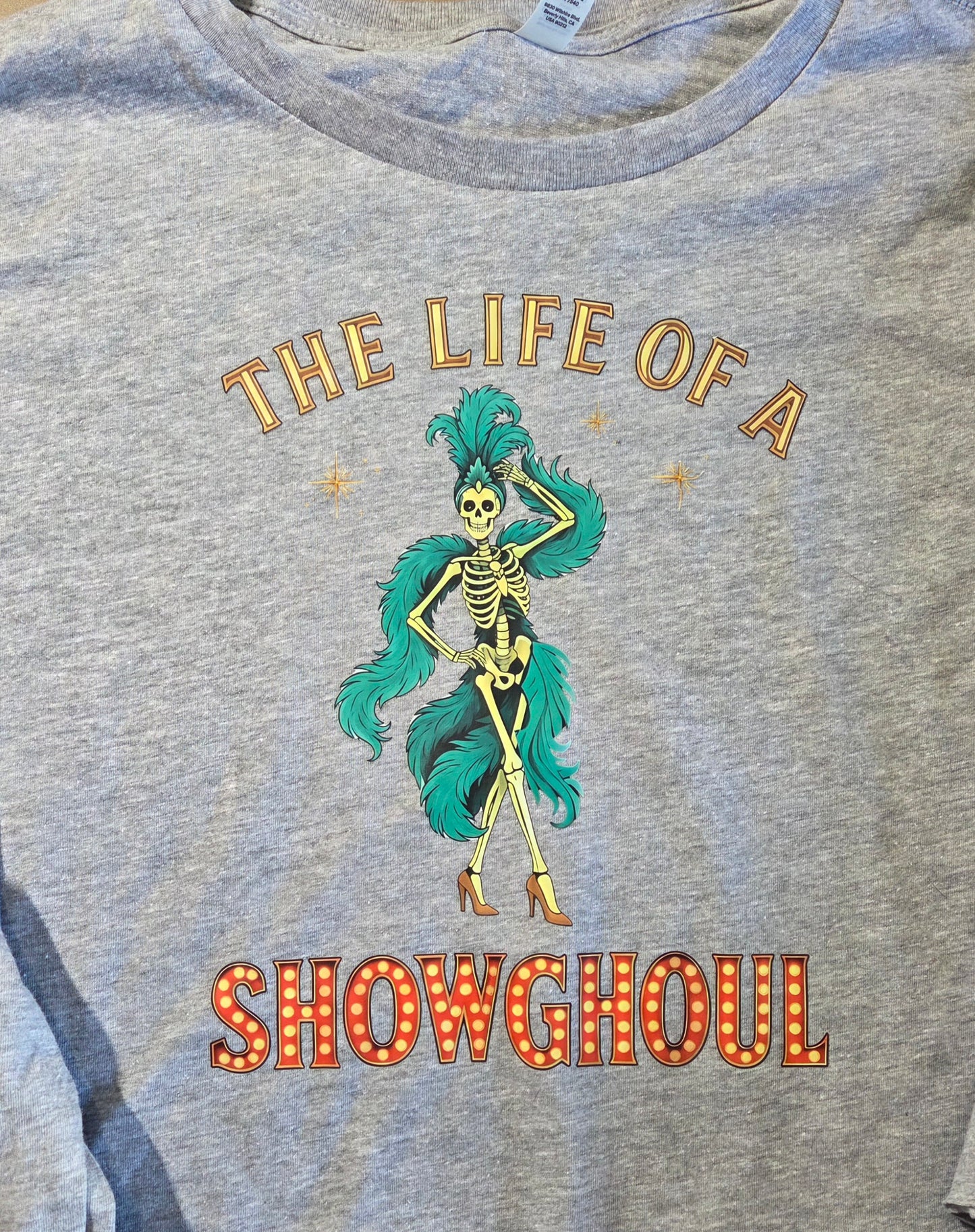 The Life of a Showghoul T-Shirt