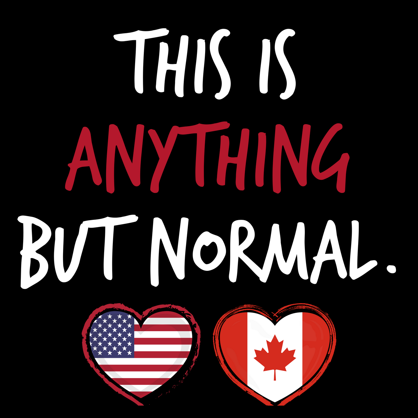 This is Anything But Normal T-Shirt