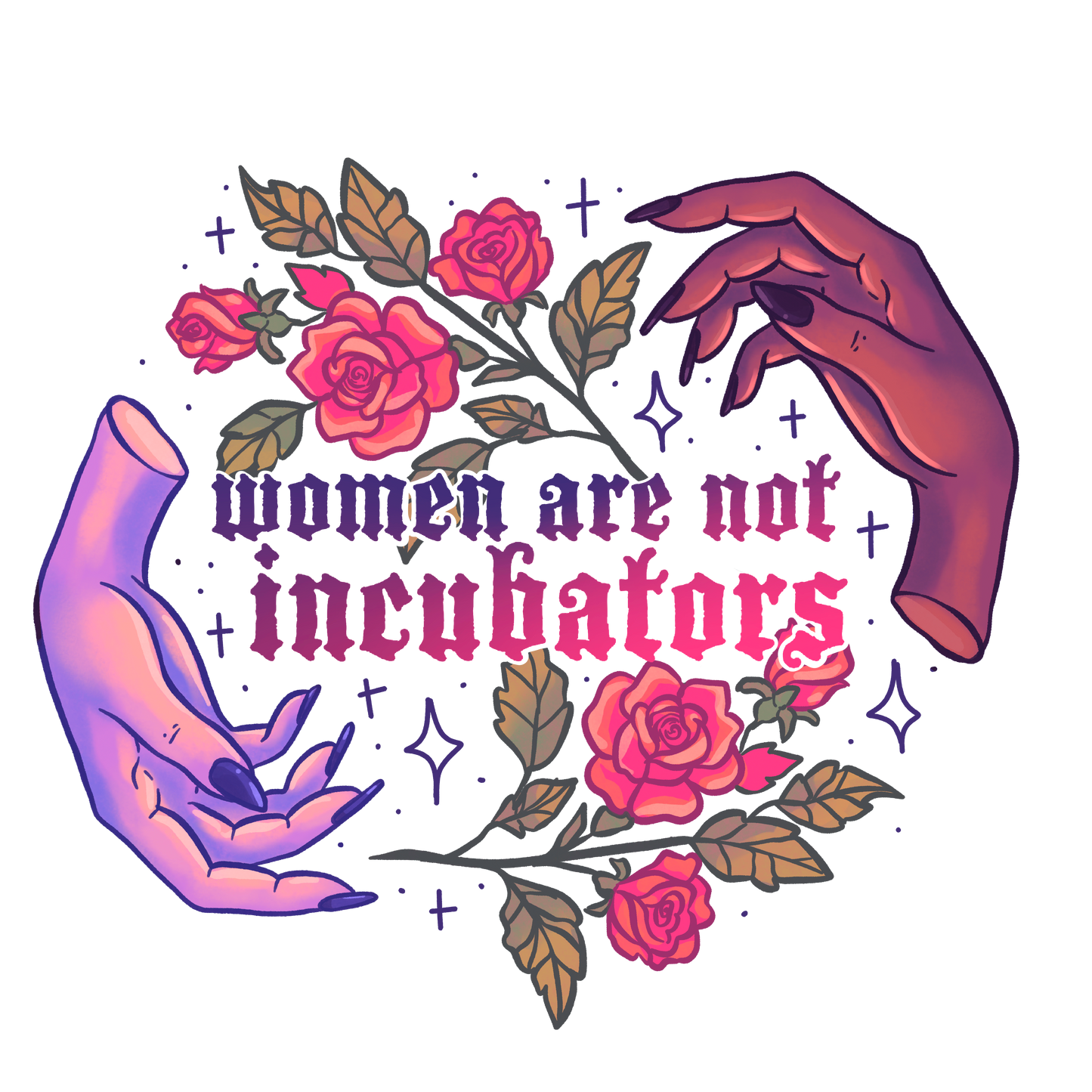 Women Are Not Incubators T-Shirt