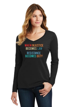 When Injustice Becomes Law T-Shirt