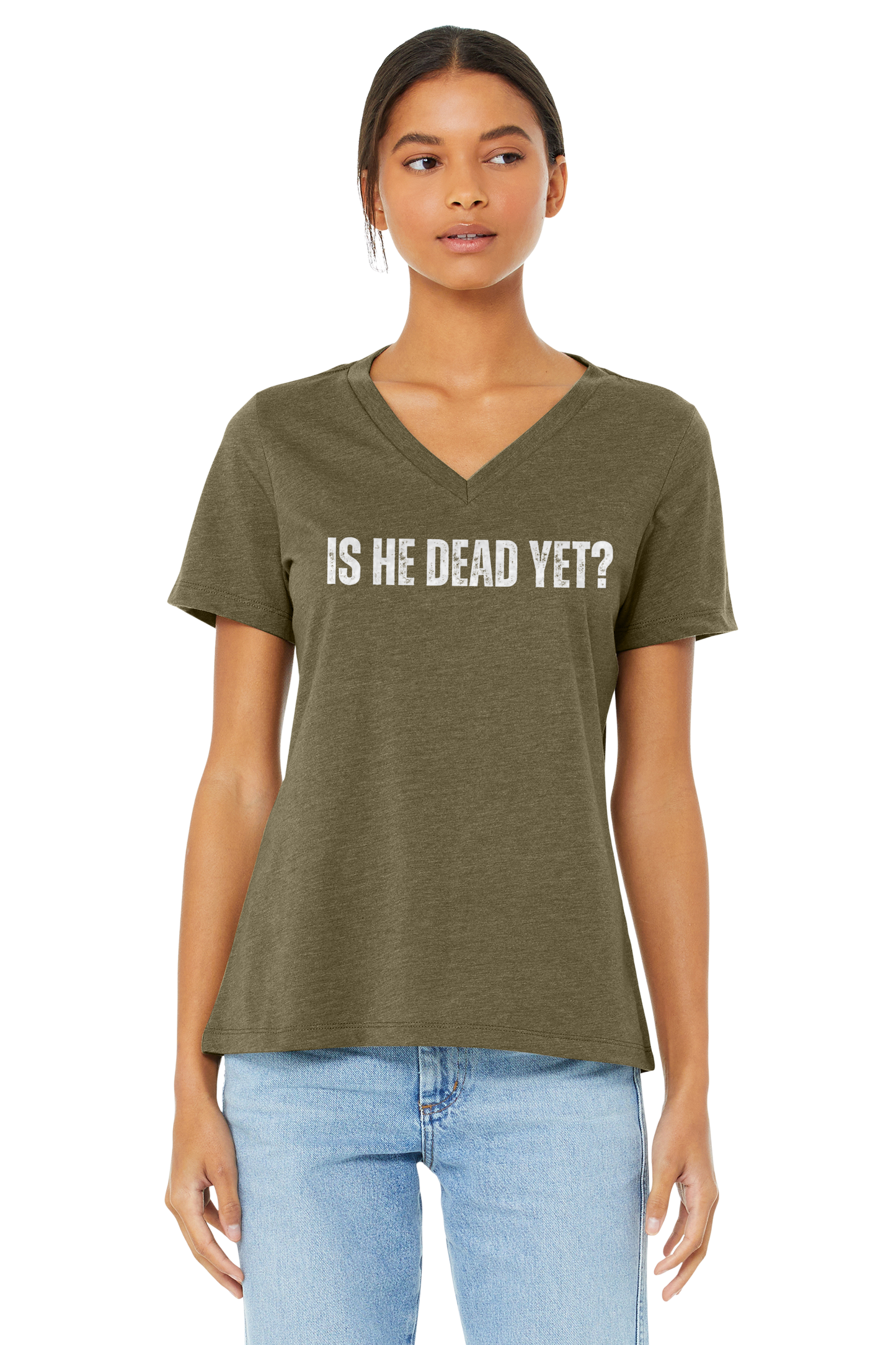 Is He Dead Yet? T-Shirt