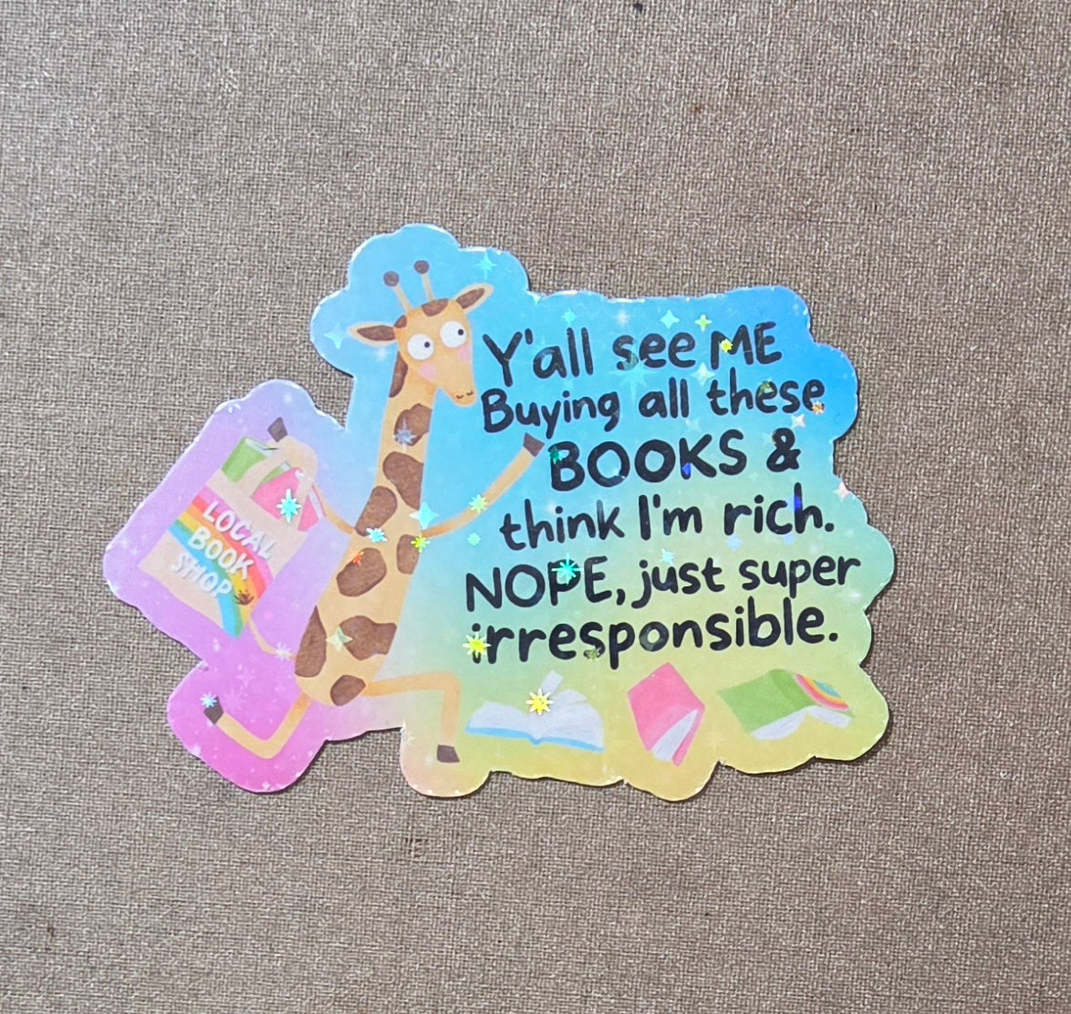 Y'all See Me Buying All These Books & Think I'm Rich Sticker