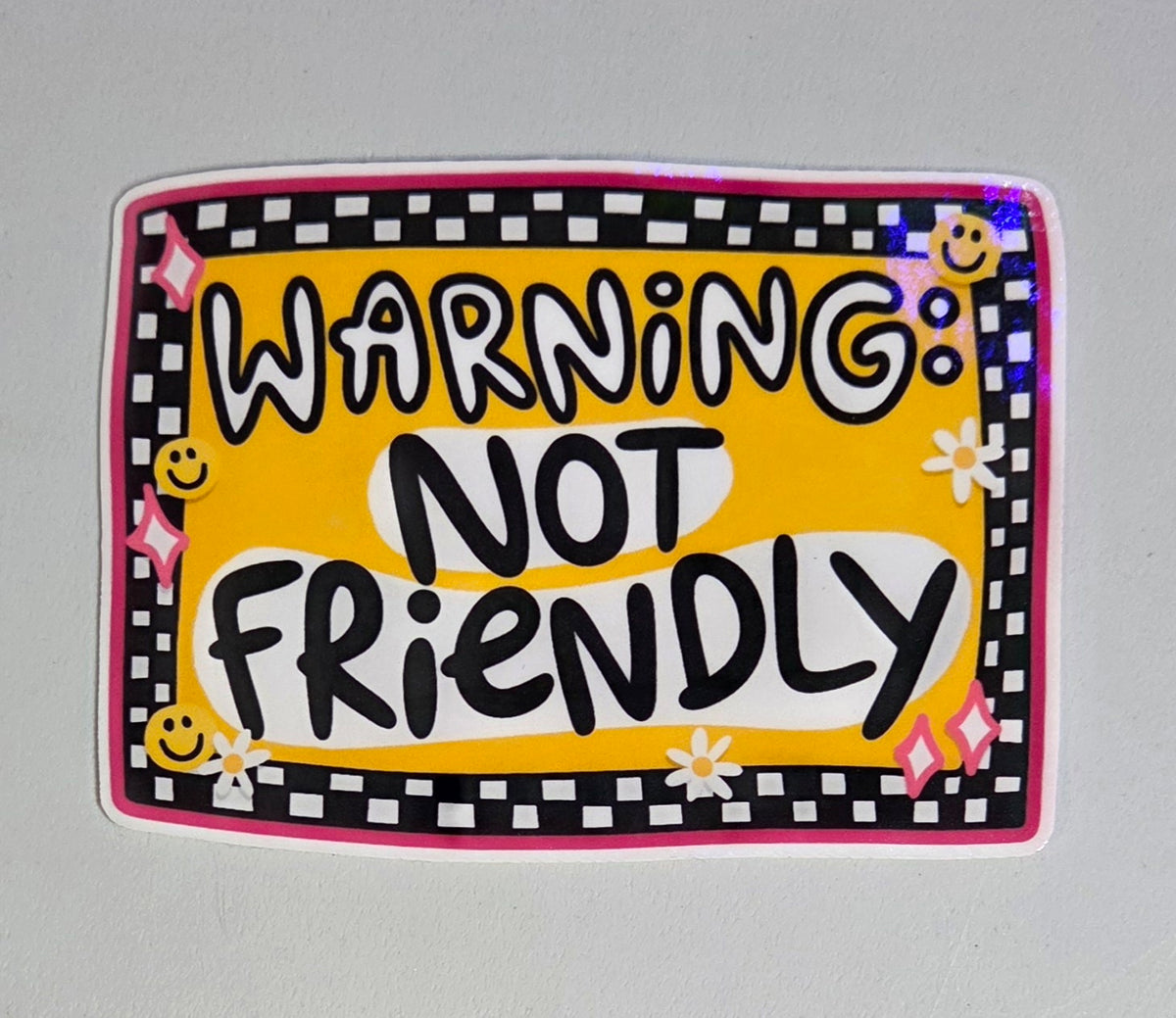 Warning Not Friendly Sticker