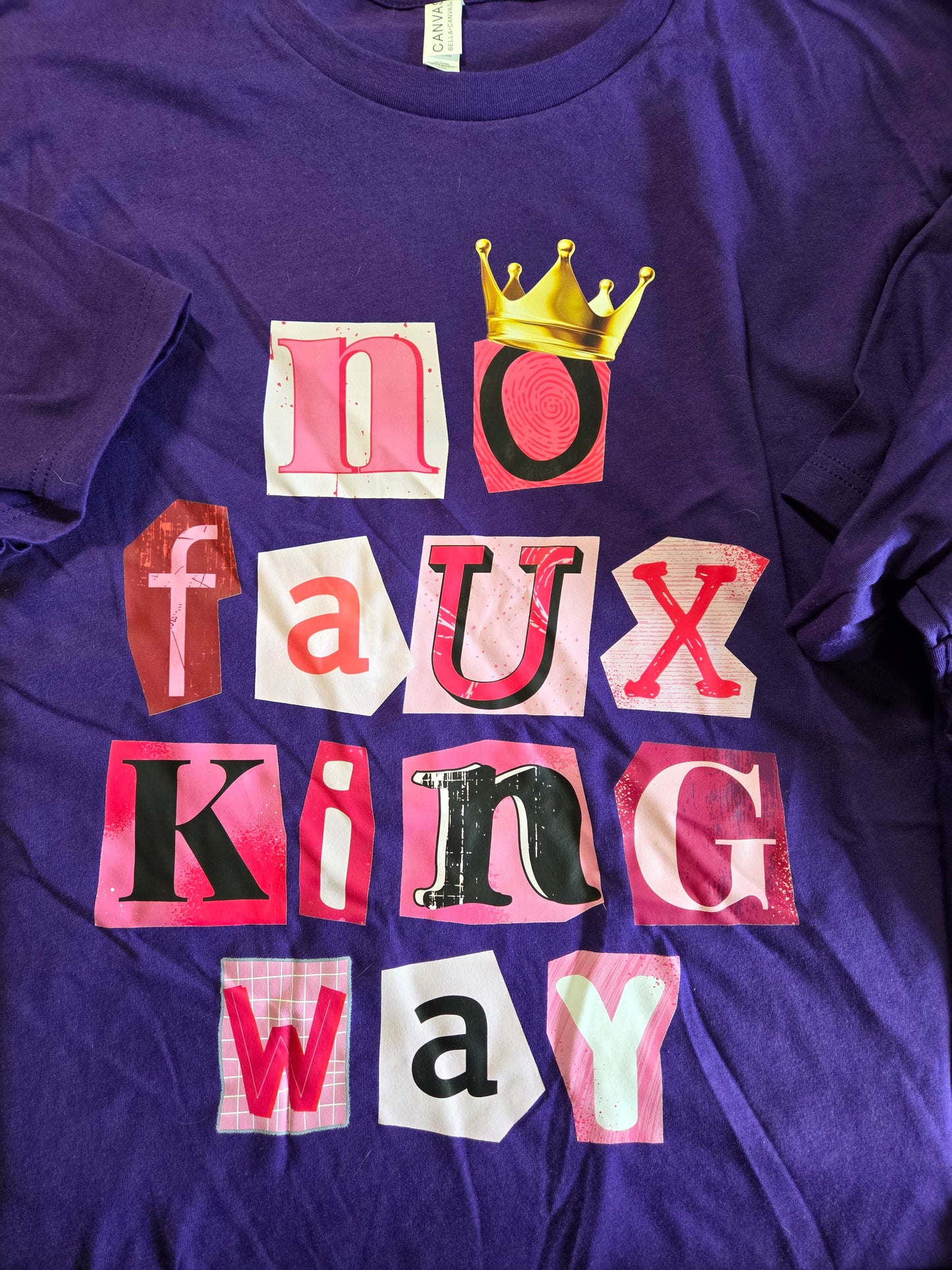 No Faux King Way T-Shirt