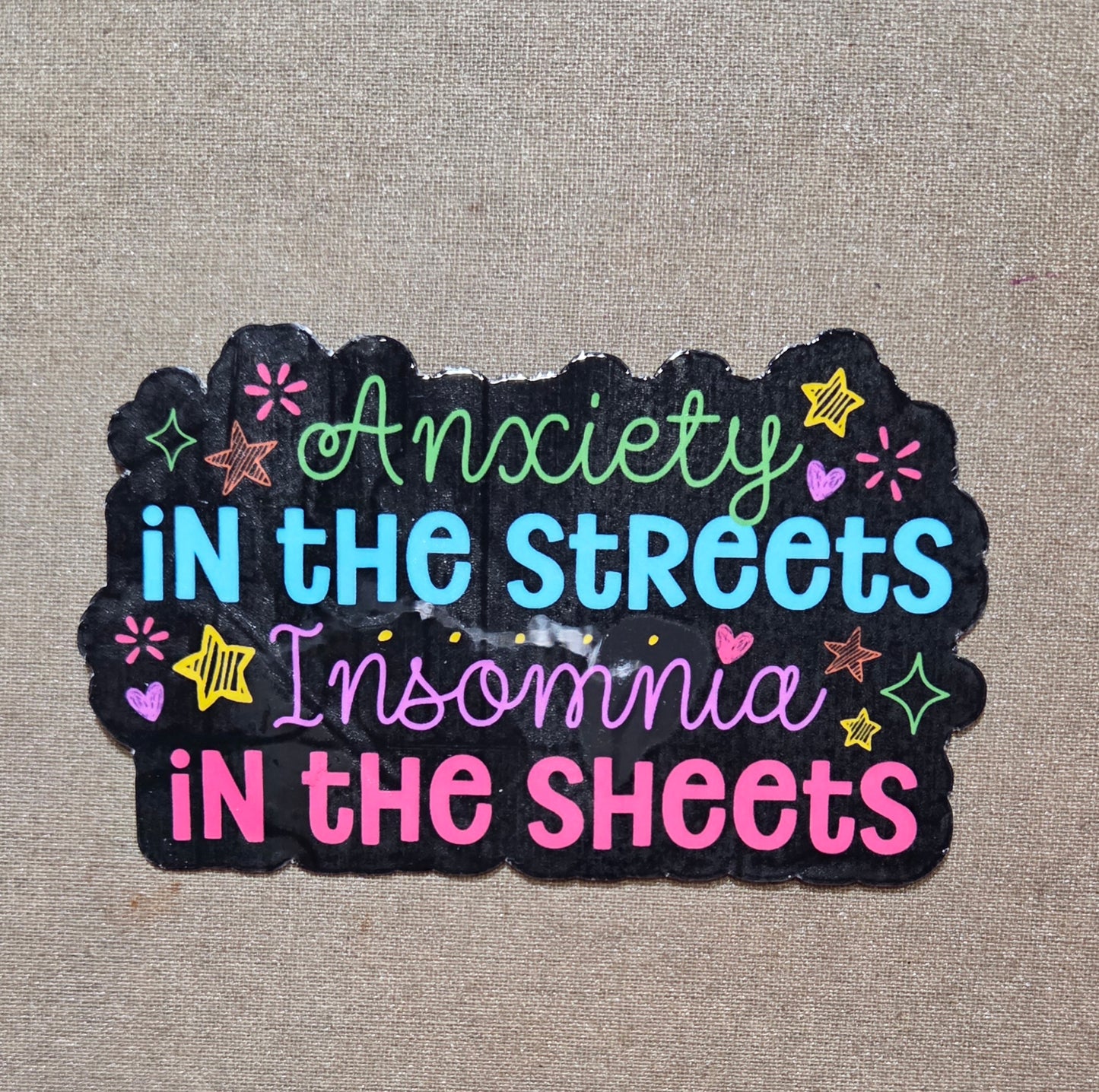 Anxiety in the Streets Insomnia in the Sheets Sticker