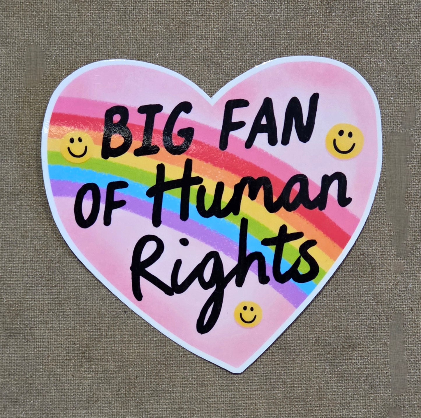 Big Fan of Human Rights Sticker