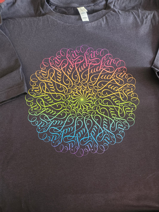 Fuck It Mandala T-Shirt