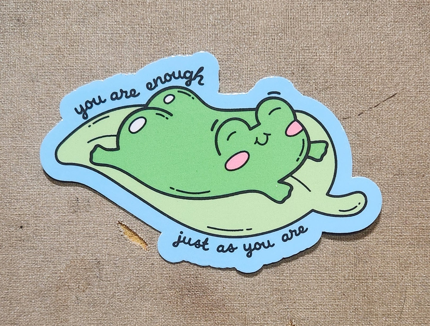 You Are Enough Just As You Are Frog Sticker