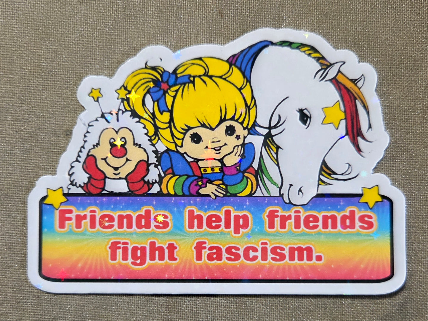 Friends Help Friends Fight Fascism Rainbow Brite Sticker