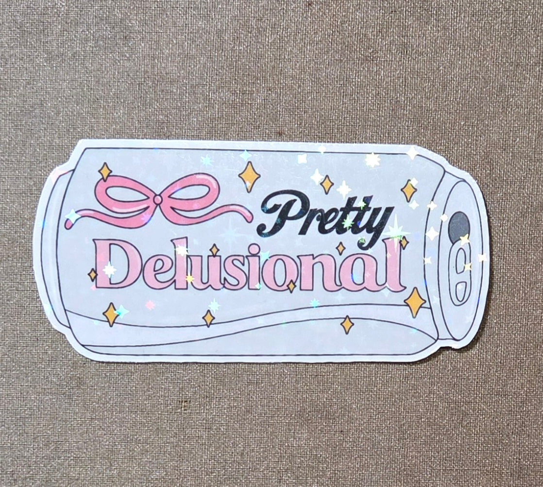 Pretty Delusional Sticker