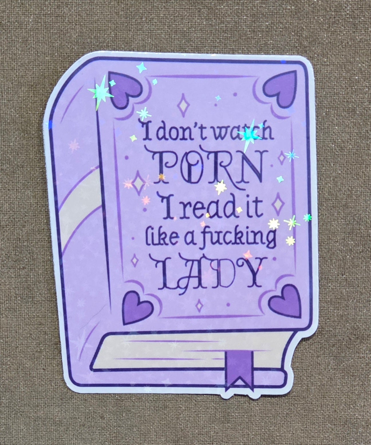 I Don't Watch... I Read it Like a Fucking Lady Sticker