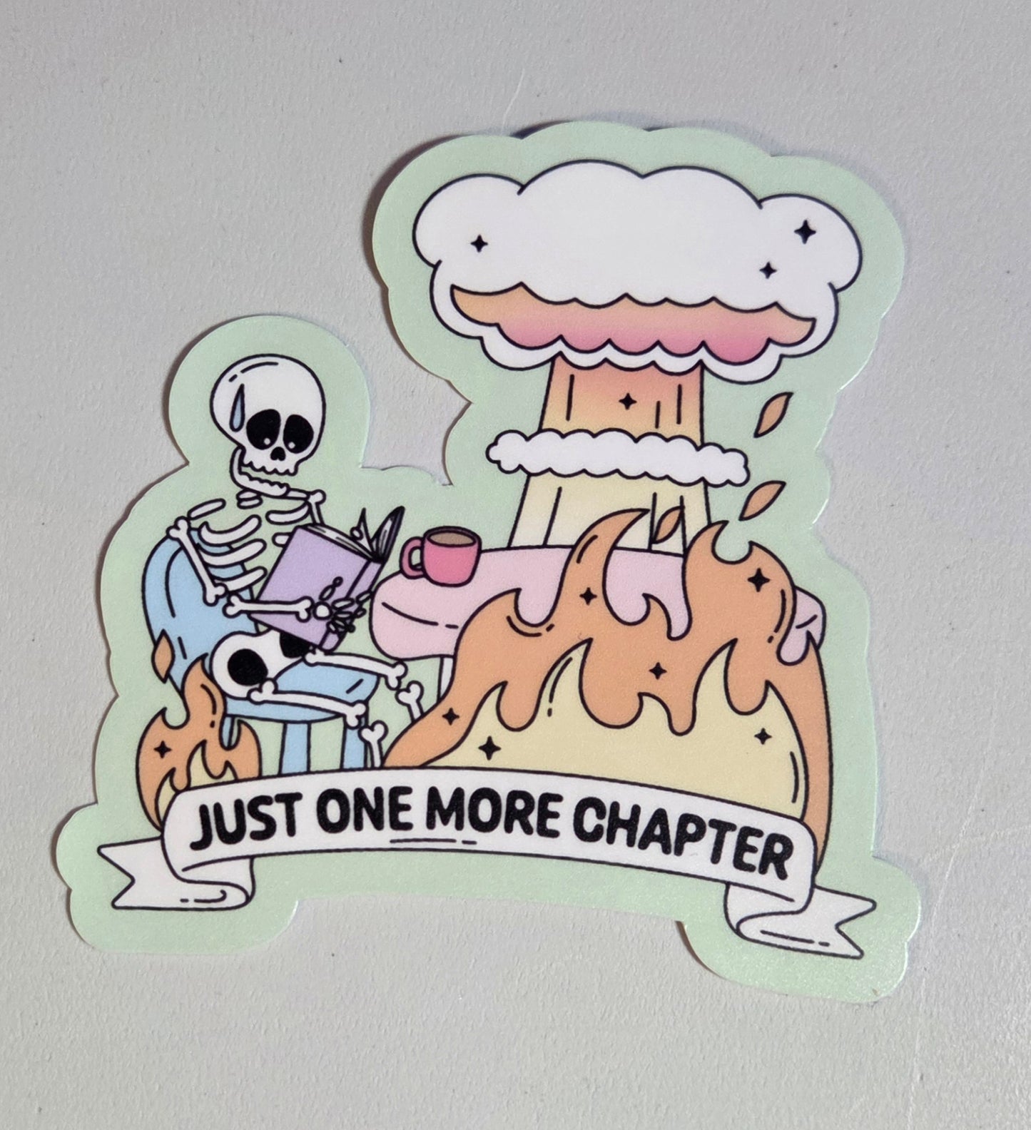 Just One More Chapter Sticker