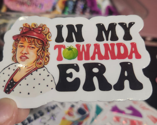 In My Towanda Era Sticker