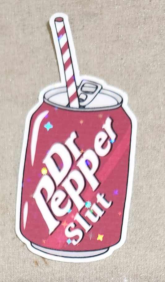 Dr. Pepper Slut Sticker