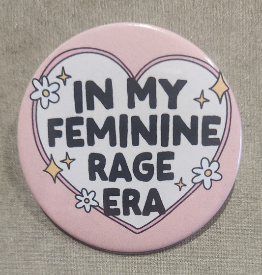 In My Feminine Rage Era Magnet