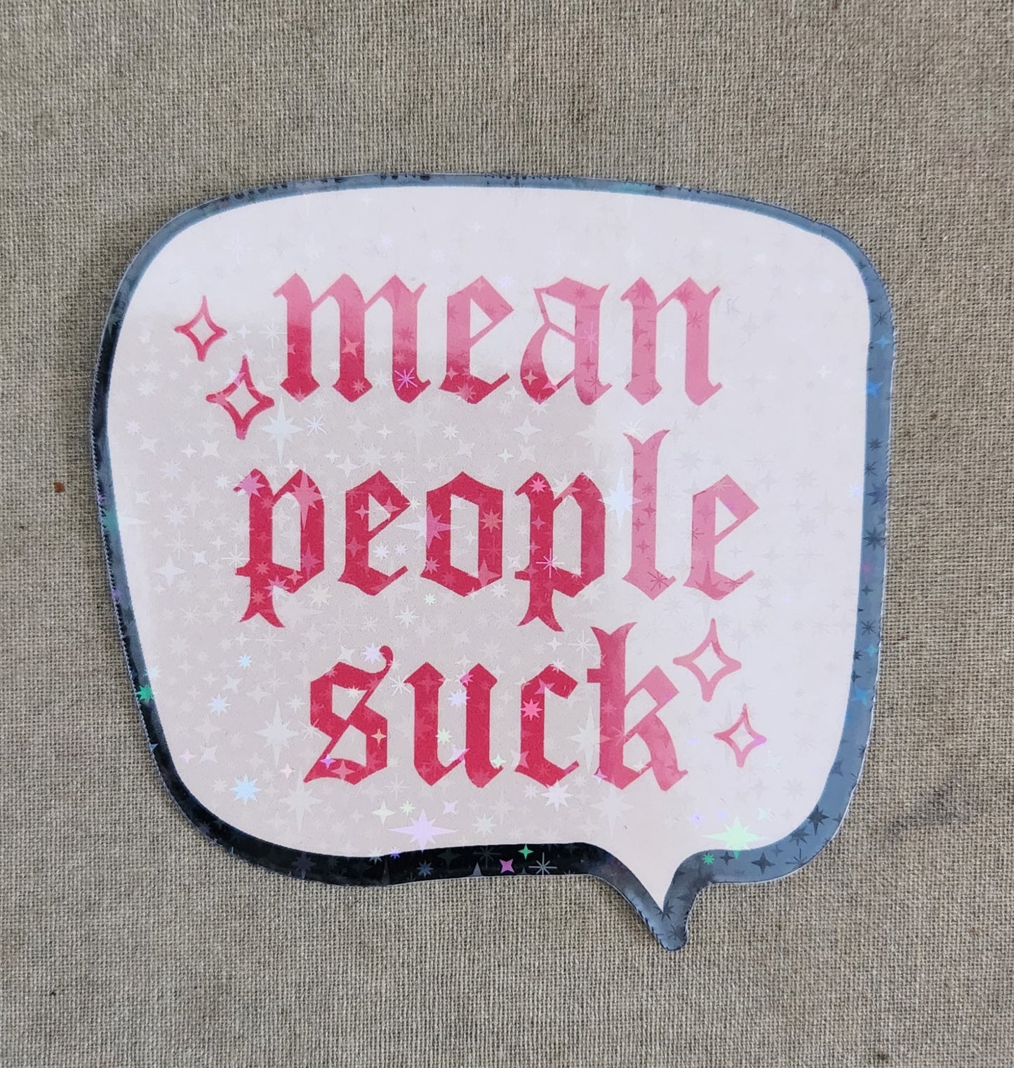 Mean People Suck Sticker