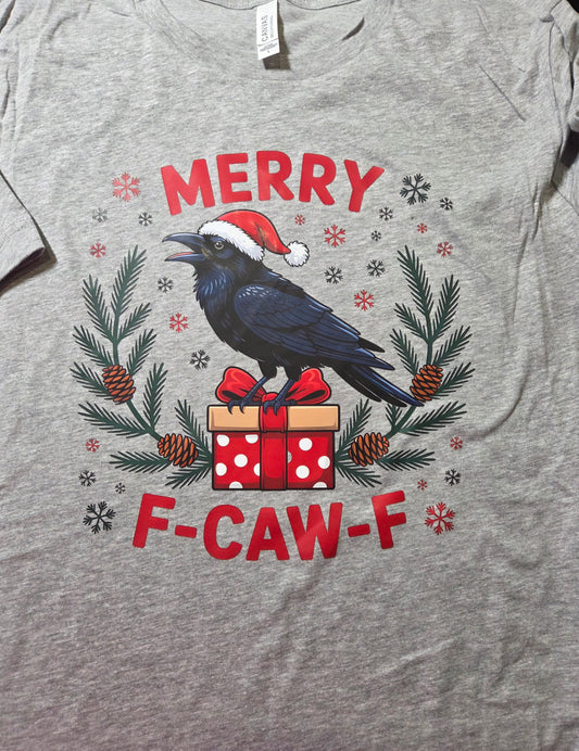 Merry F-CAW-F T-Shirt