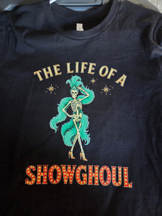 Life of a Show Ghoul T-shirt (Sylvie Special)