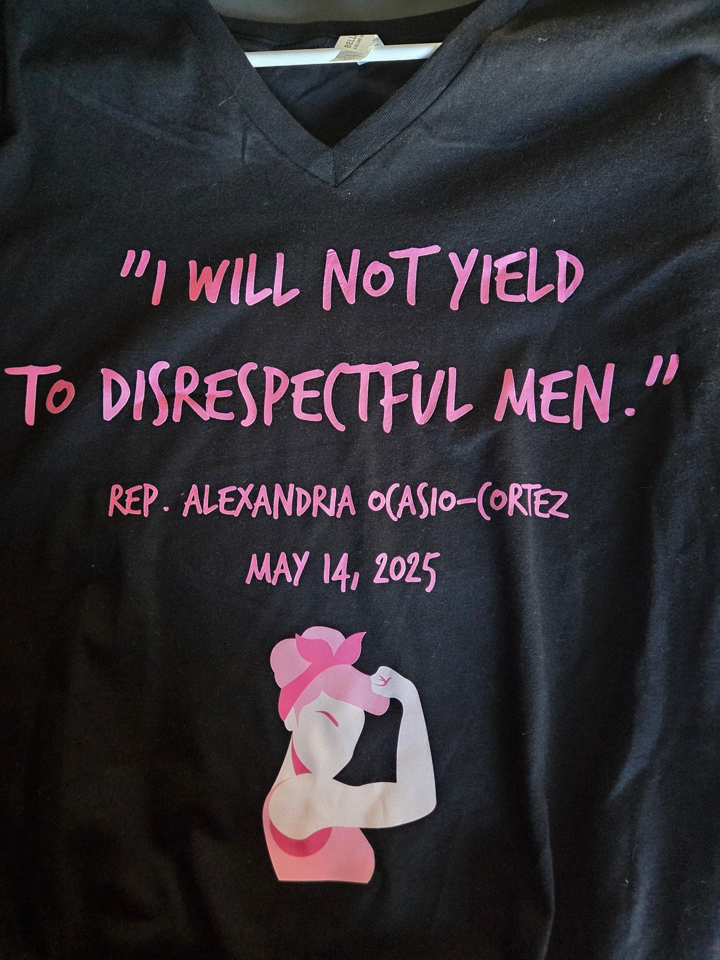 I Will Not Yield to Disrespectful Men AOC T-shirt (Sylvie Special)