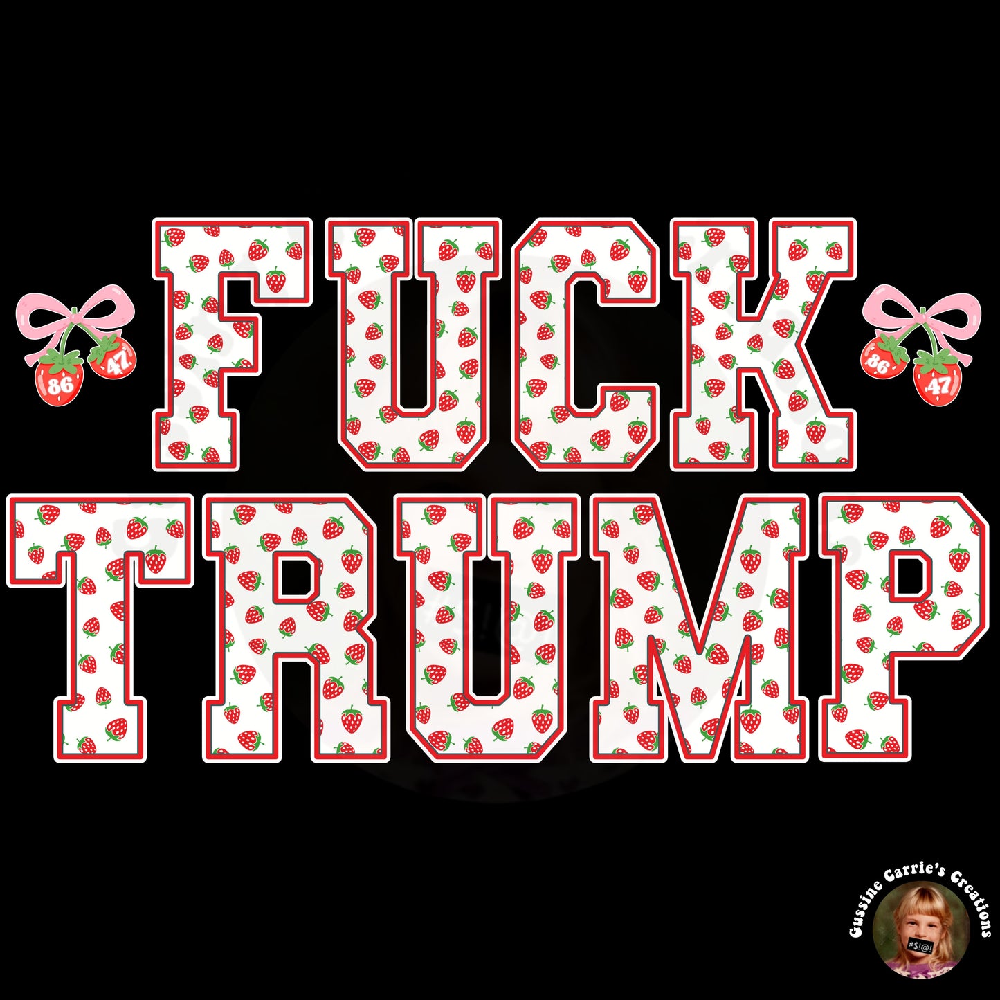 Strawberry Print Fuck Trump T-Shirt