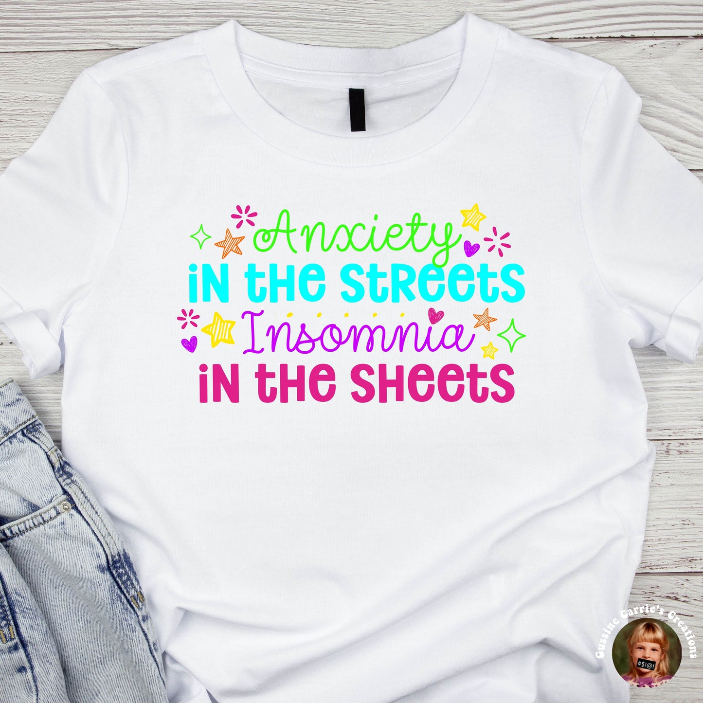Anxiety in the Streets, Insomnia in the Sheets T-Shirt