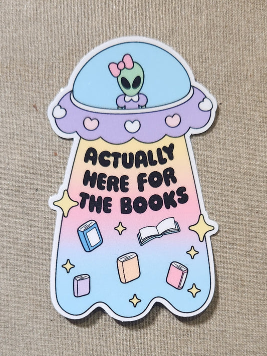 Actually Here For the Books Sticker