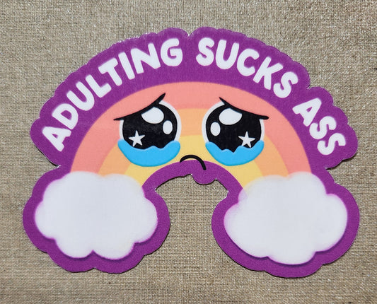 Adulting Sucks Ass Sticker