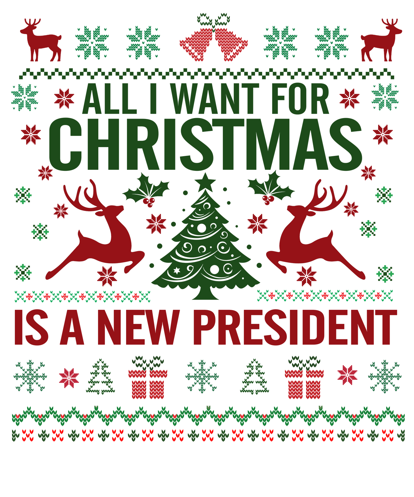 All I Want For Christmas is A New President T-Shirt