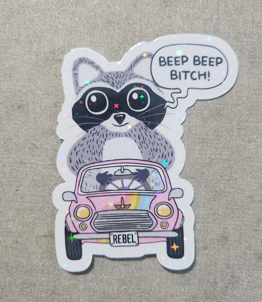 Beep Beep Bitch Sticker