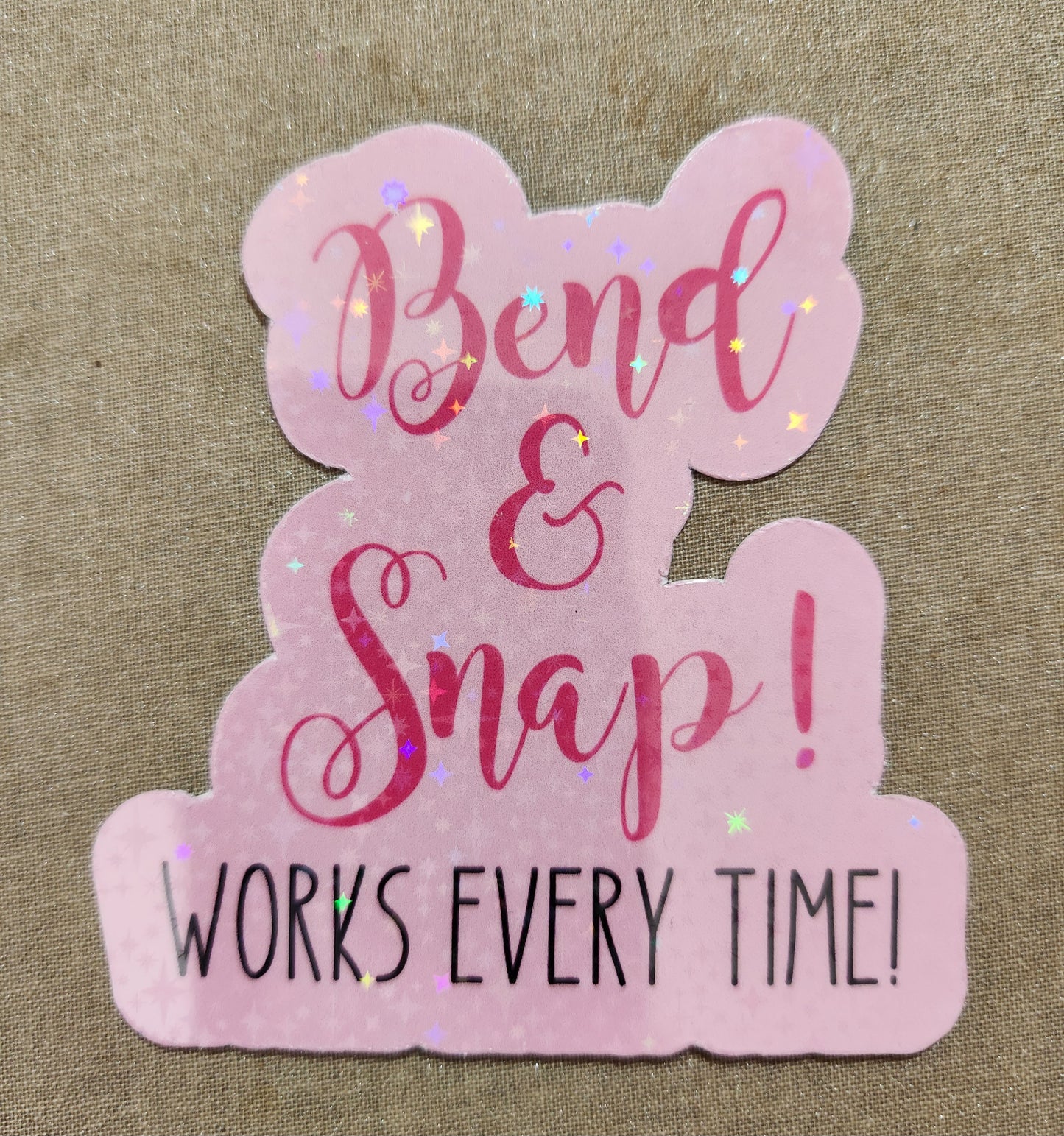 Bend & Snap Sticker