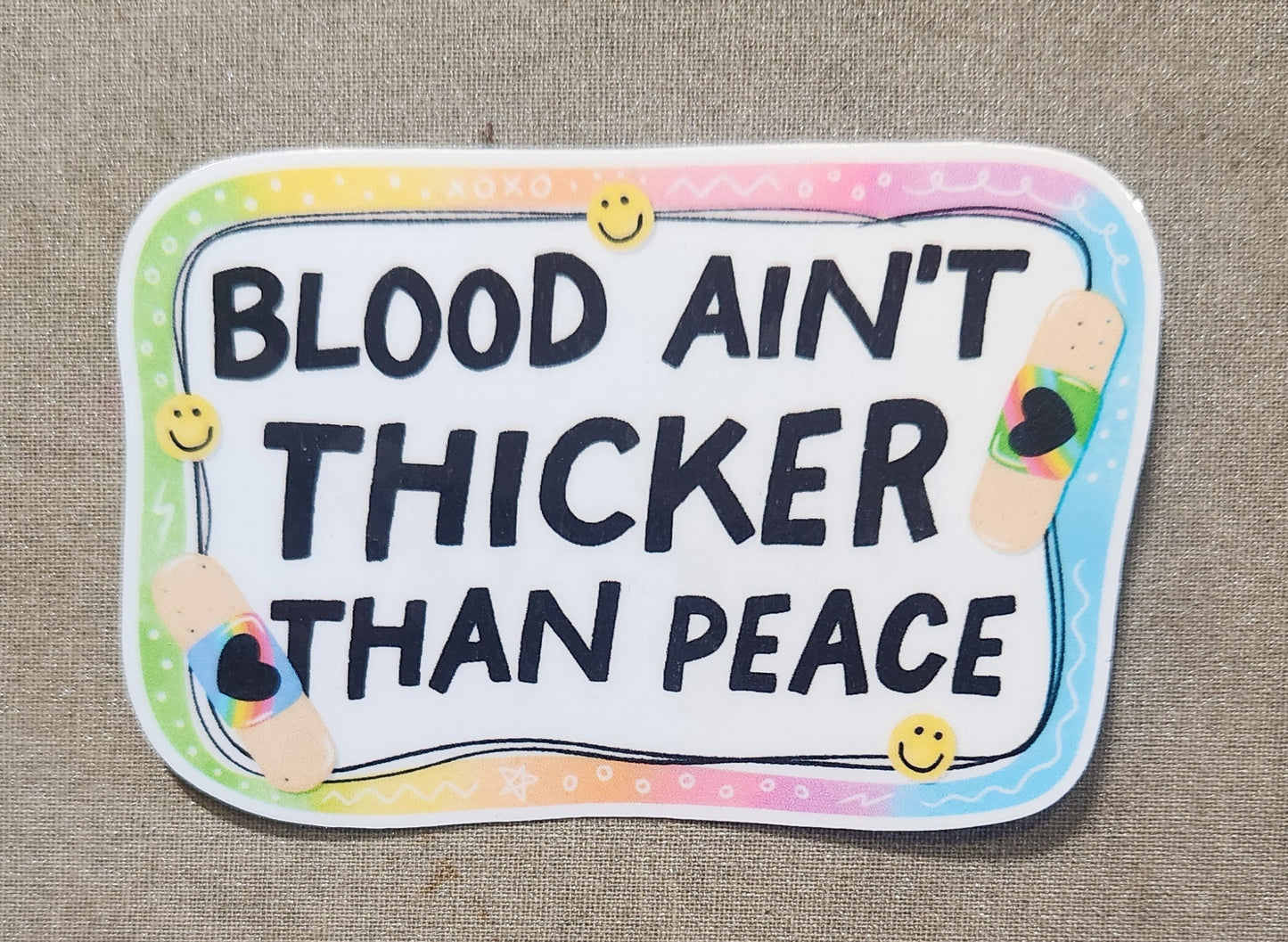 Blood Ain't Thicker Than Peace Sticker