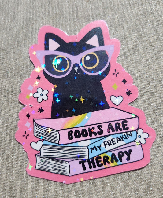 Books Are My Freakin' Therapy Sticker