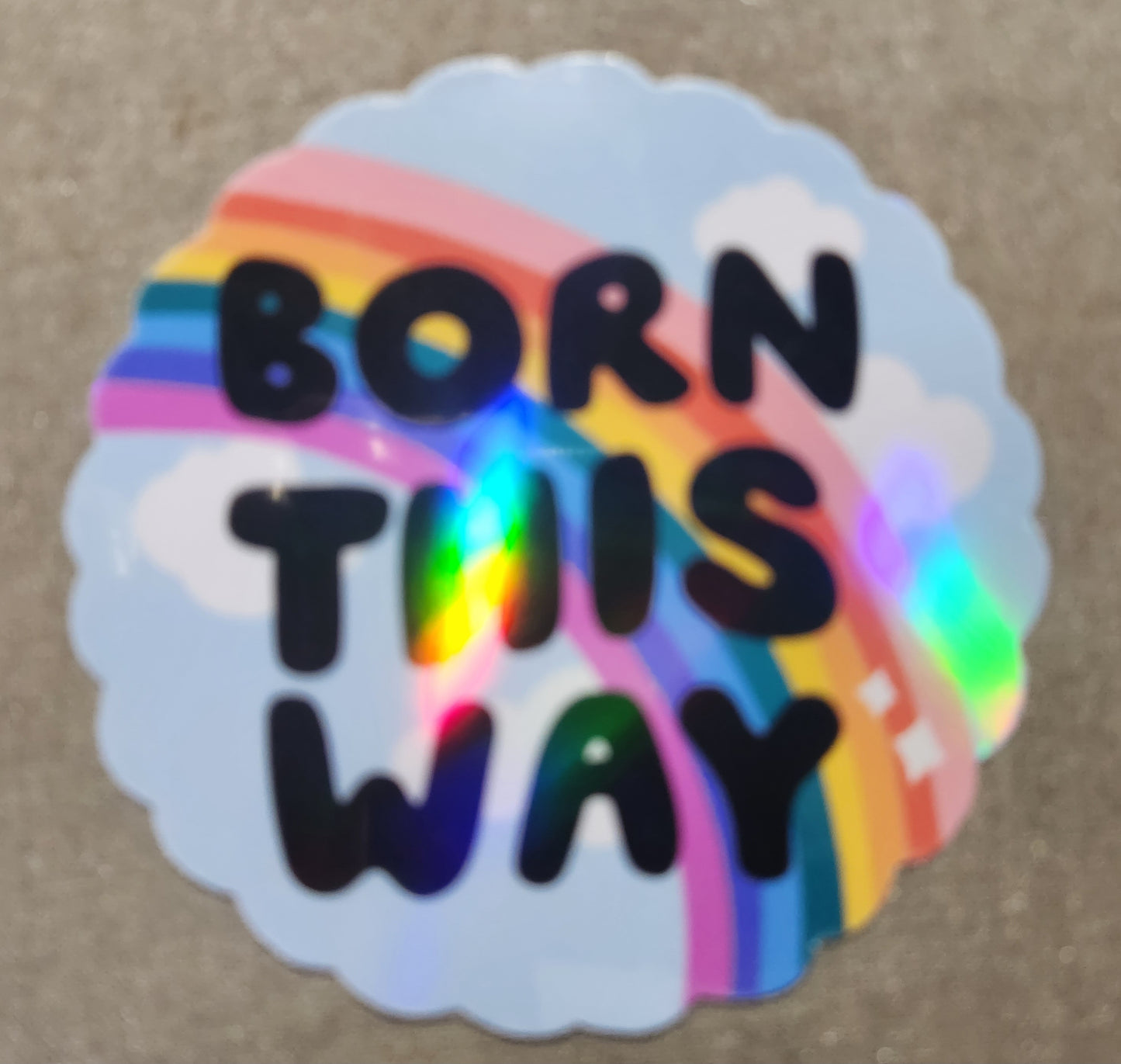 Born This Way Sticker