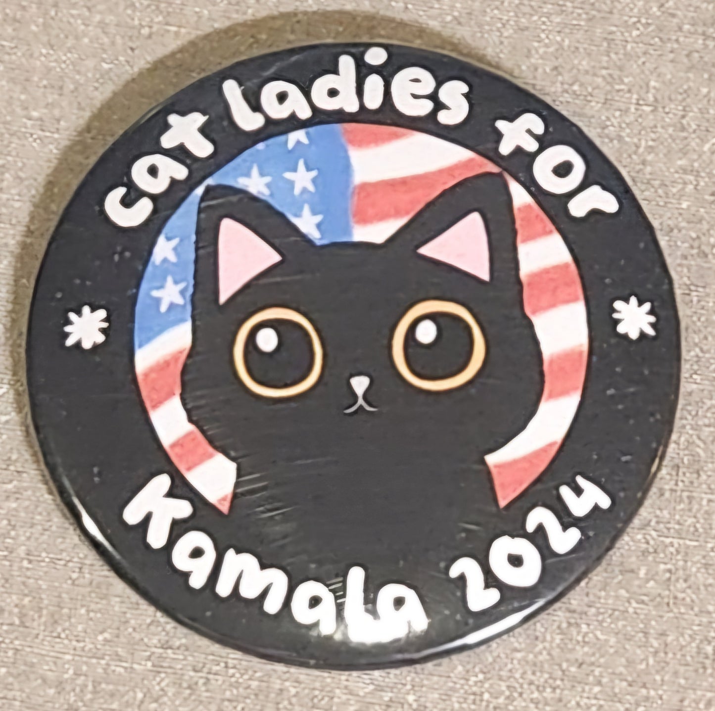 Cat Ladies For Kamala 2024 Pinback Button