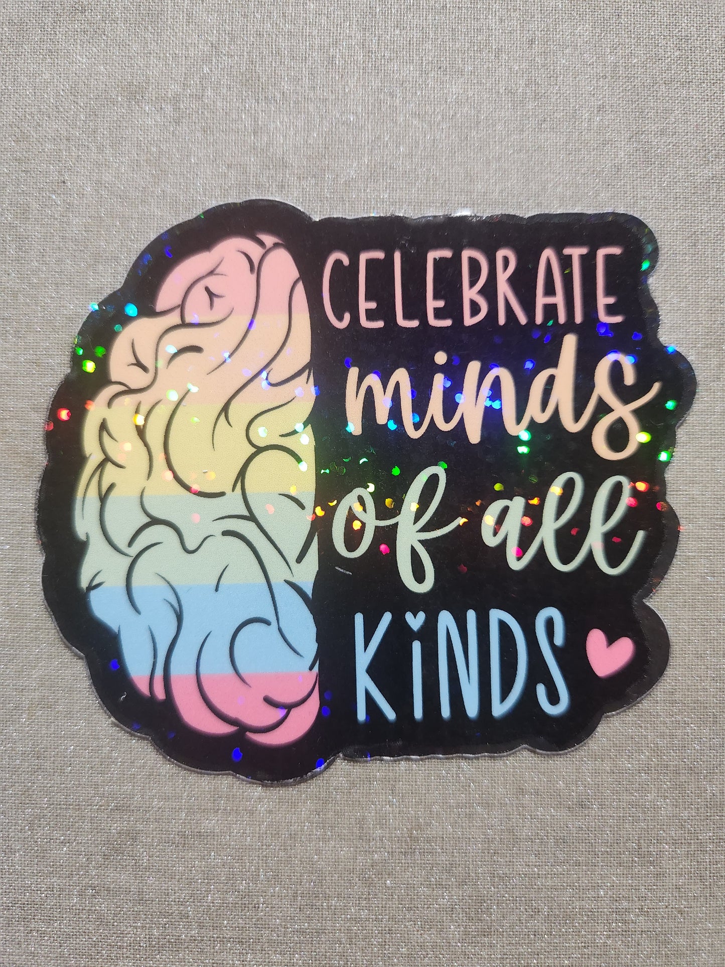 Celebrate Minds of All Kinds Sticker